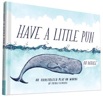 Have a Little Pun Book - One Strange Bird