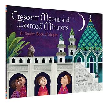 Crescent Moons and Pointed Minarets A Muslim Book of Shapes - One Strange Bird