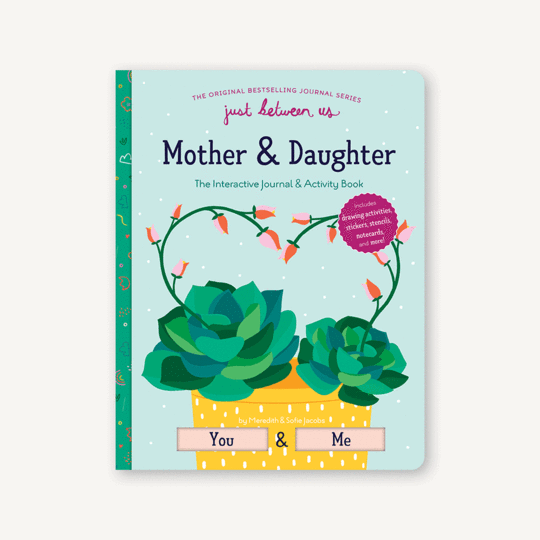 Just Between Us: Mother & Daughter: The Interactive Journal & Activity Book - One Strange Bird