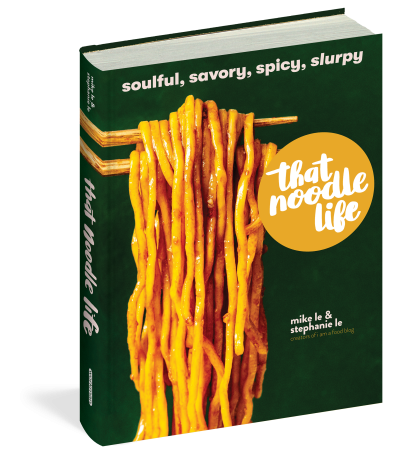 That Noodle Life Soulful, Savory, Spicy, Slurpy