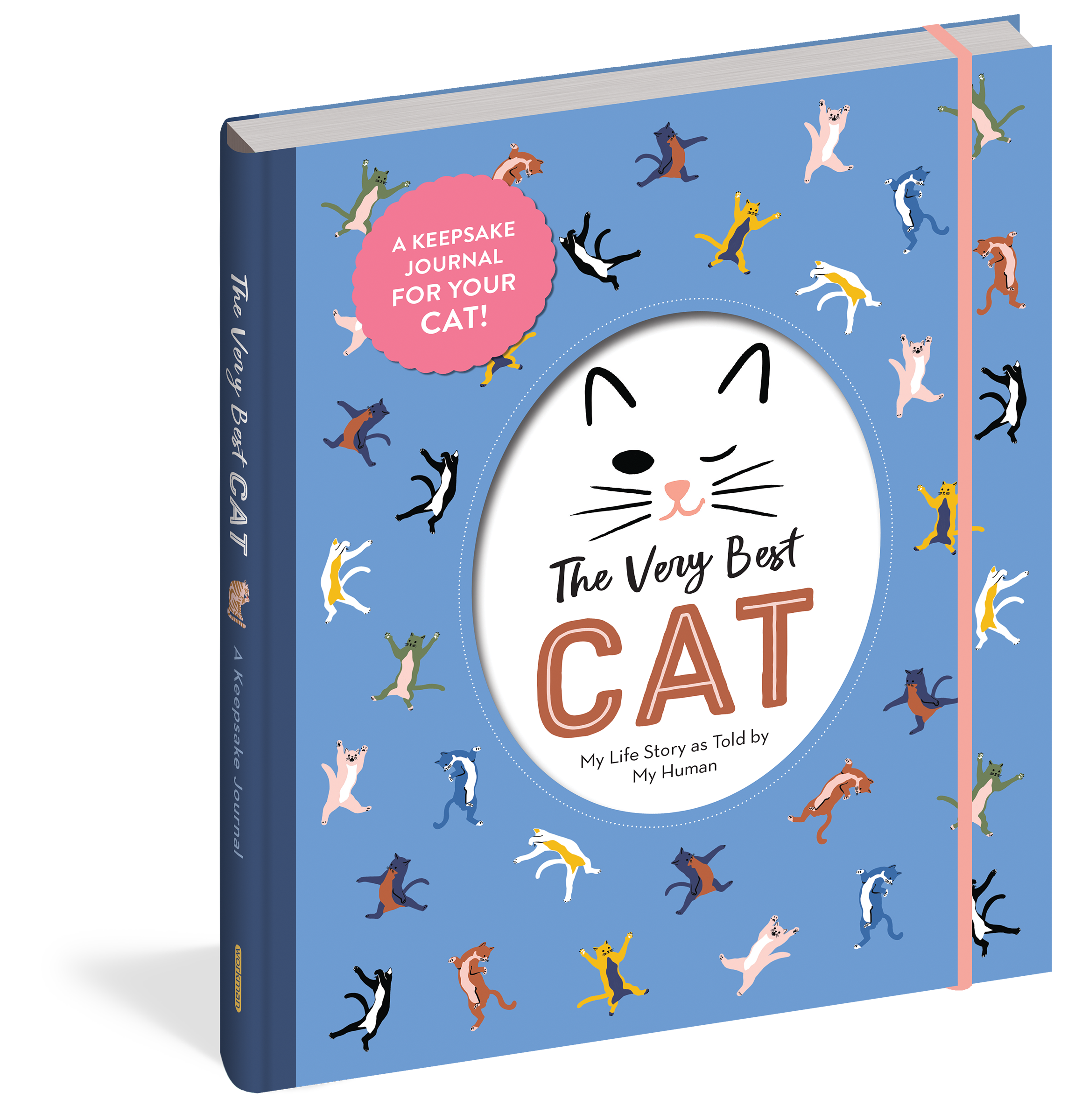 The Very Best Cat - My Life Story as Told by My Human