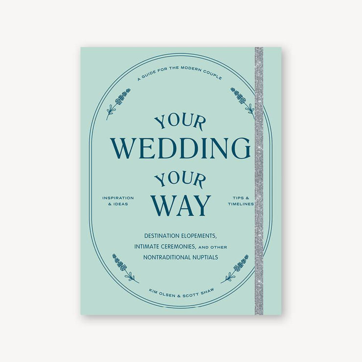 Your Wedding Your Way - Destinations, Elopements, Intimate Ceromonies & Nontraditional