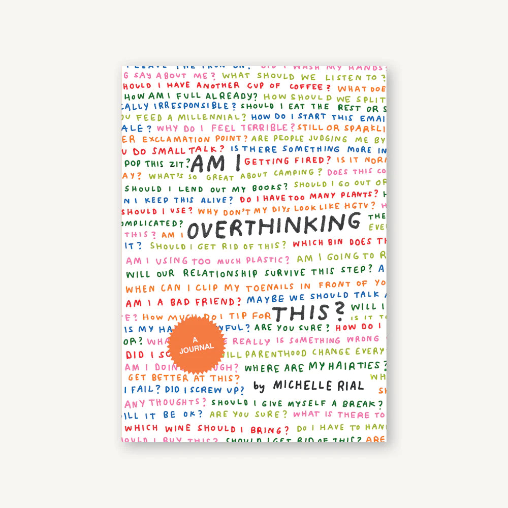 Am I Overthinking This? A Journal – One Strange Bird