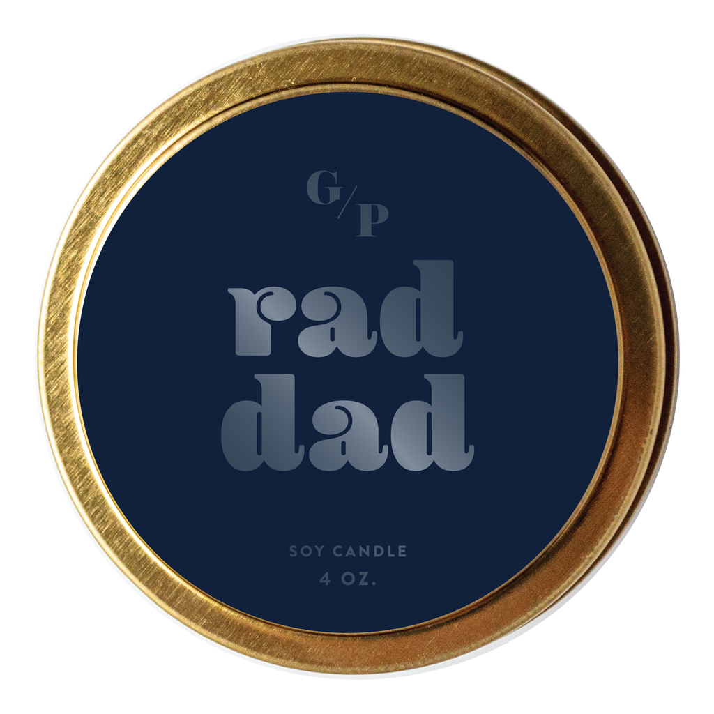 Rad Dad Just Because 4 oz. Candle Tin