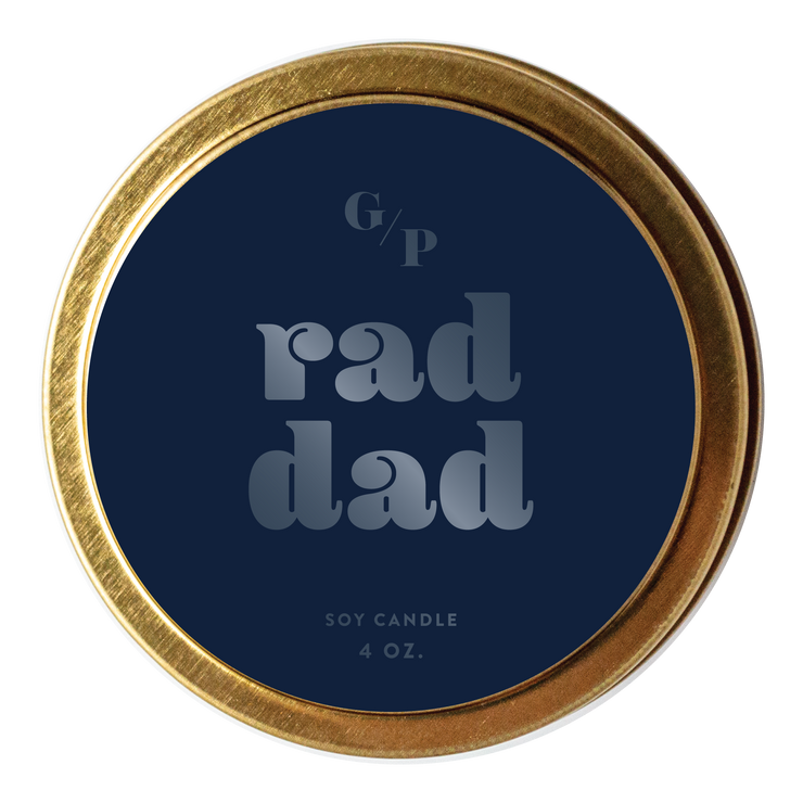 Rad Dad Just Because 4 oz. Candle Tin