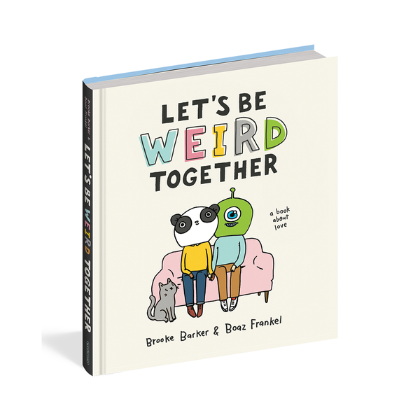 Let's be Weird Together - One Strange Bird