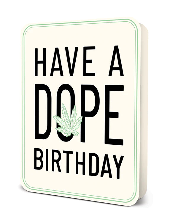 Have a Dope Birthday Card