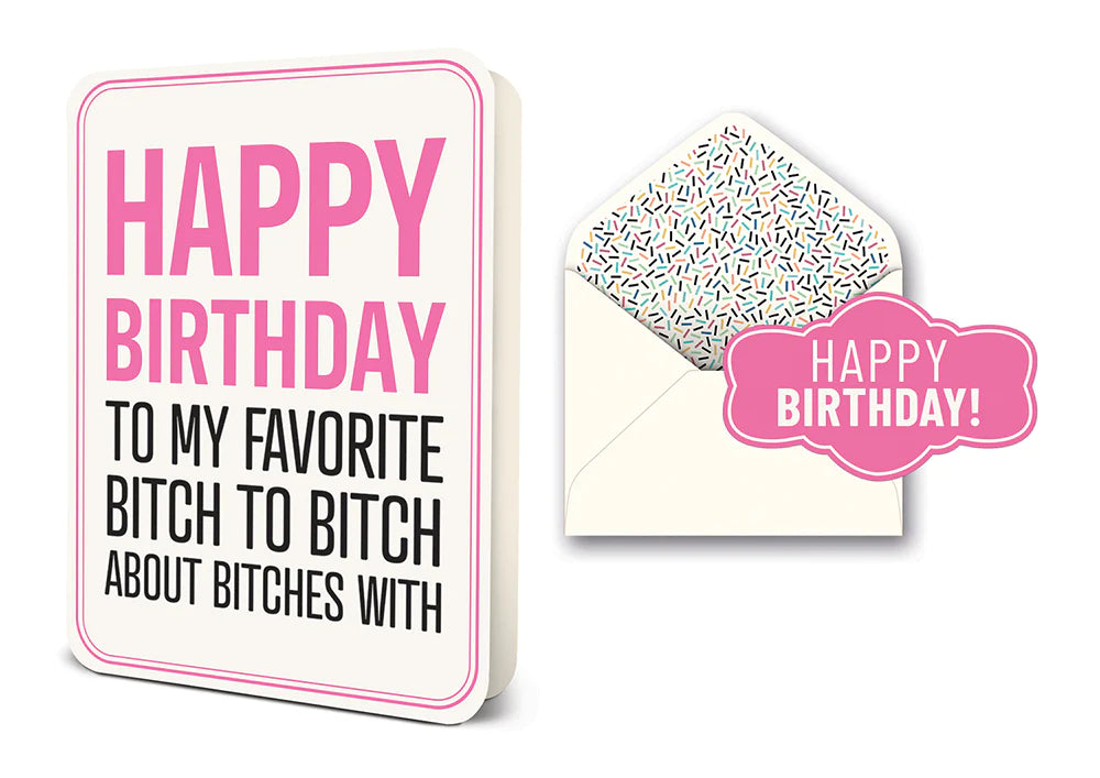 Happy Birthday to My Favorite B*tch Birthday Card