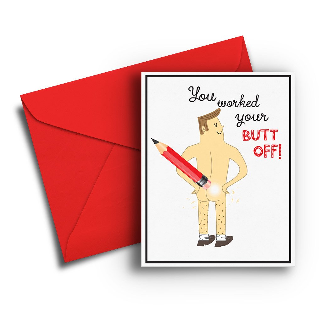 Worked Butt Off Congratulations Card - One Strange Bird