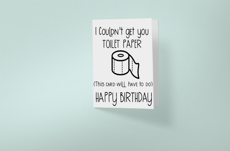 Happy Birthday Day Toilet Paper Card - One Strange Bird