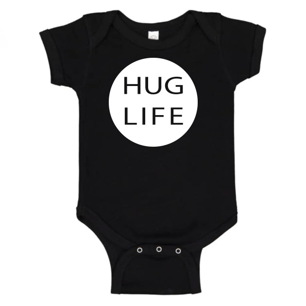 Hug Life   - Onesie - One Strange Bird