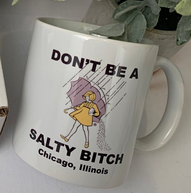 Don't Be a Salty Bitch Mug - One Strange Bird
