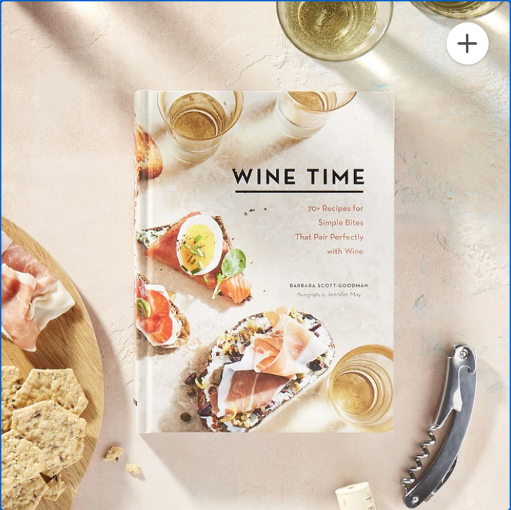Wine Time 70+ Recipes for Simple Bites That Pair Perfectly with Wine - One Strange Bird