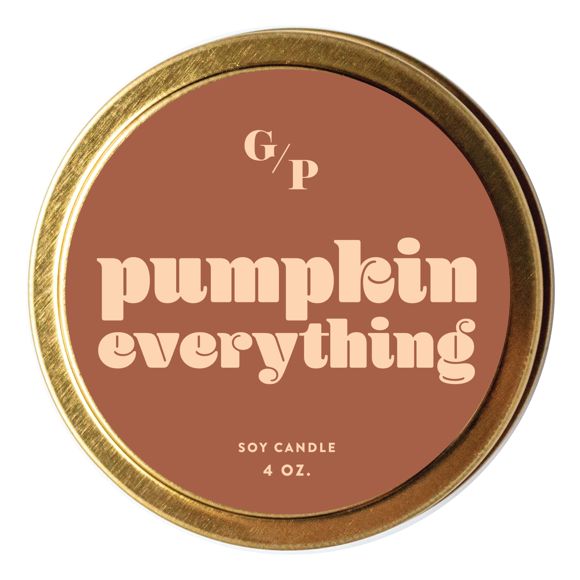 Pumpkin Everything Just Because 4 oz. Candle Tin