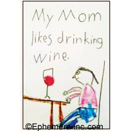 Magnet-My mom likes drinking wine. - One Strange Bird