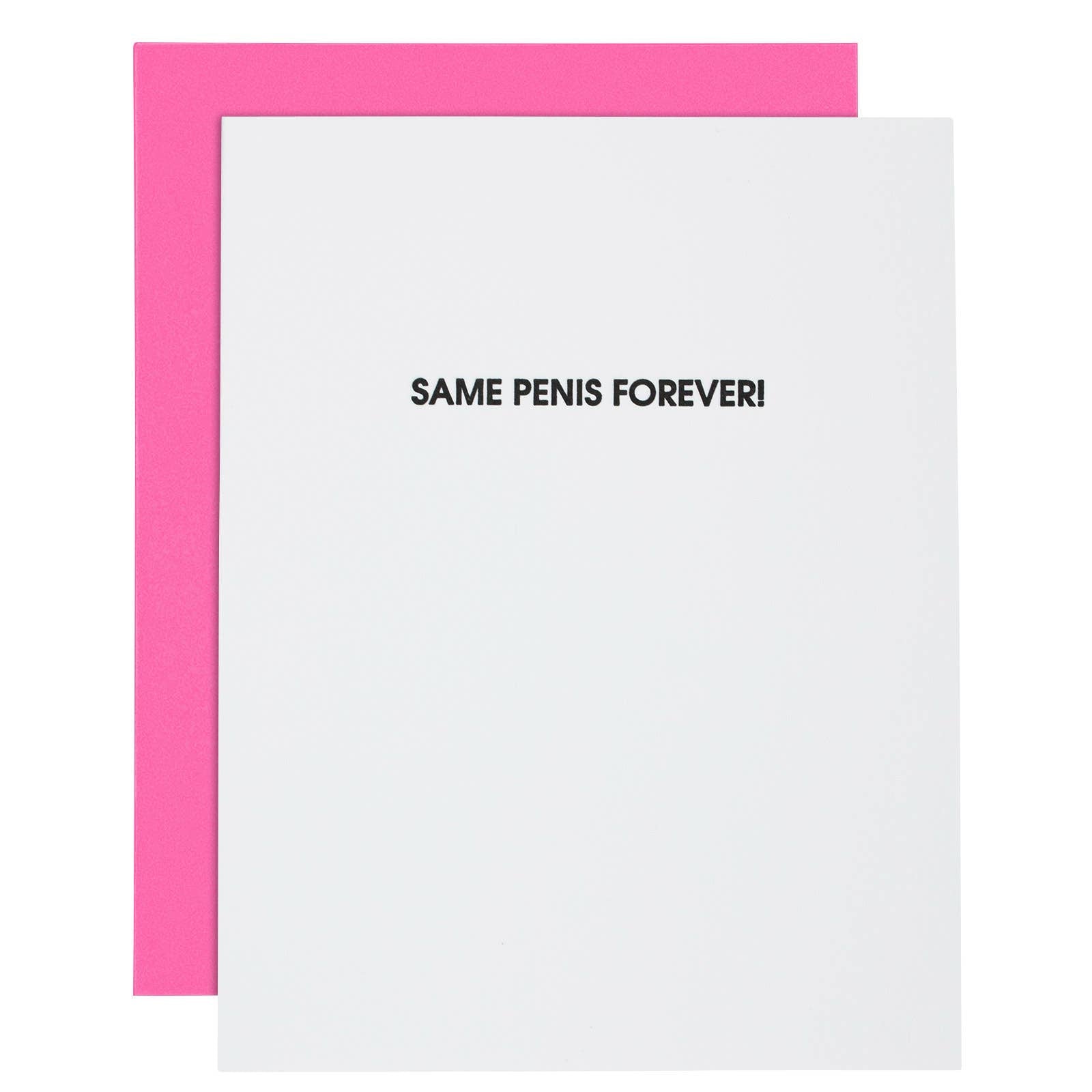 Same Penis Forever! Letterpress Greeting Card - One Strange Bird