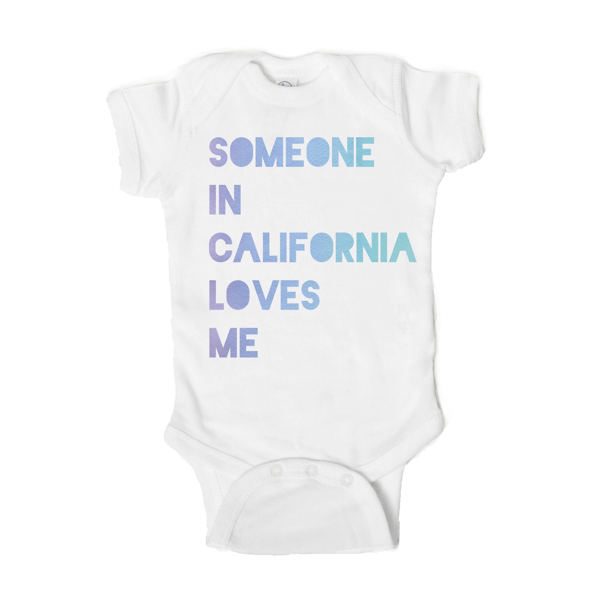 Someone in California Loves Me  Baby Onesie - One Strange Bird