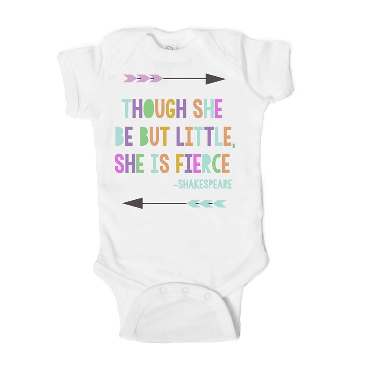 Though She Be But Little She Is Fierce Baby Onesie - One Strange Bird