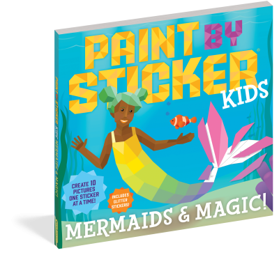 Paint by Stickers: Mermaids & Magic !