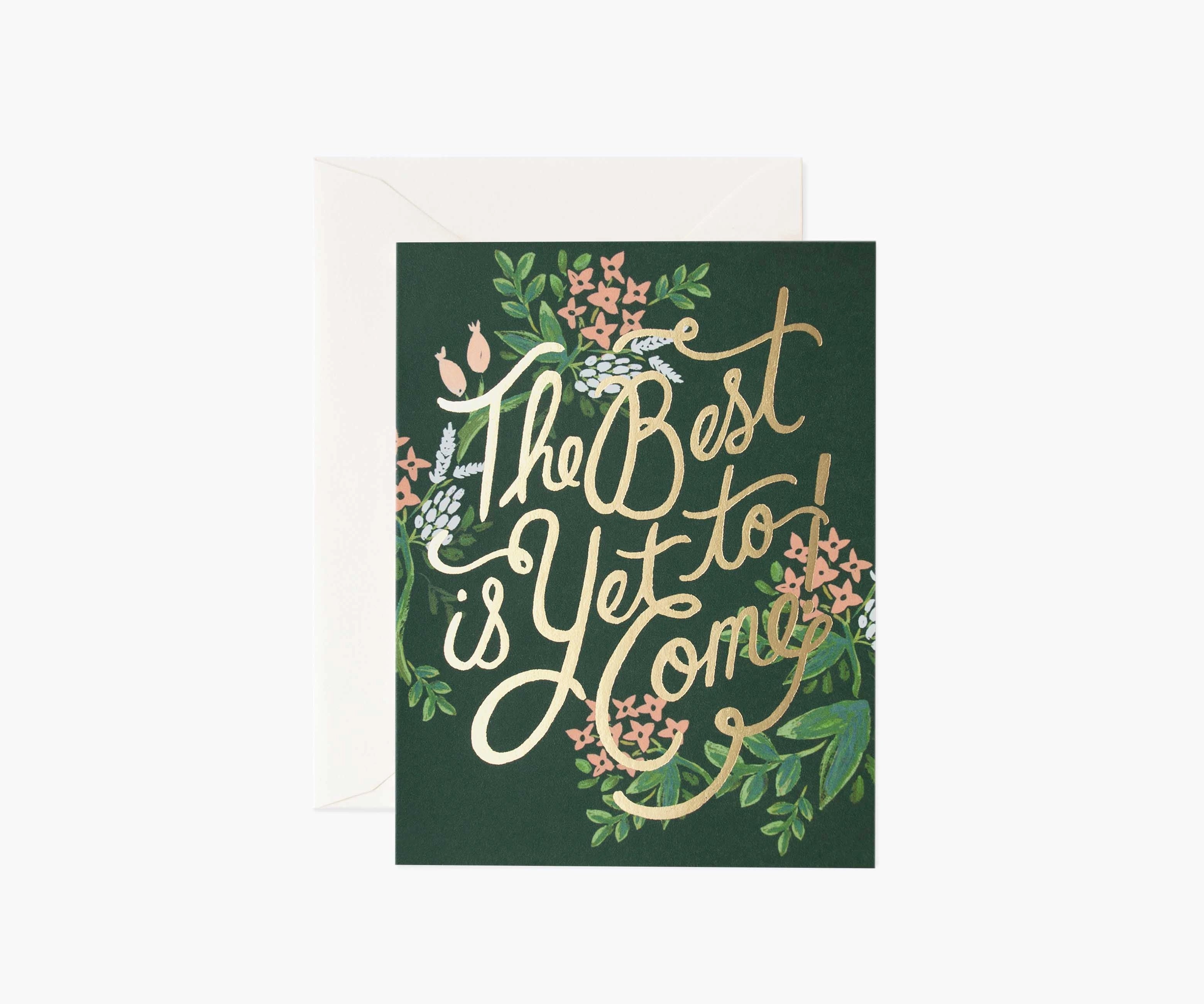 The Best Is Yet To Come Card