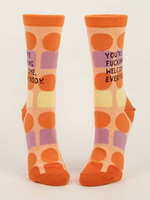 You're F*cking Welcome, Everybody. W-Crew Socks