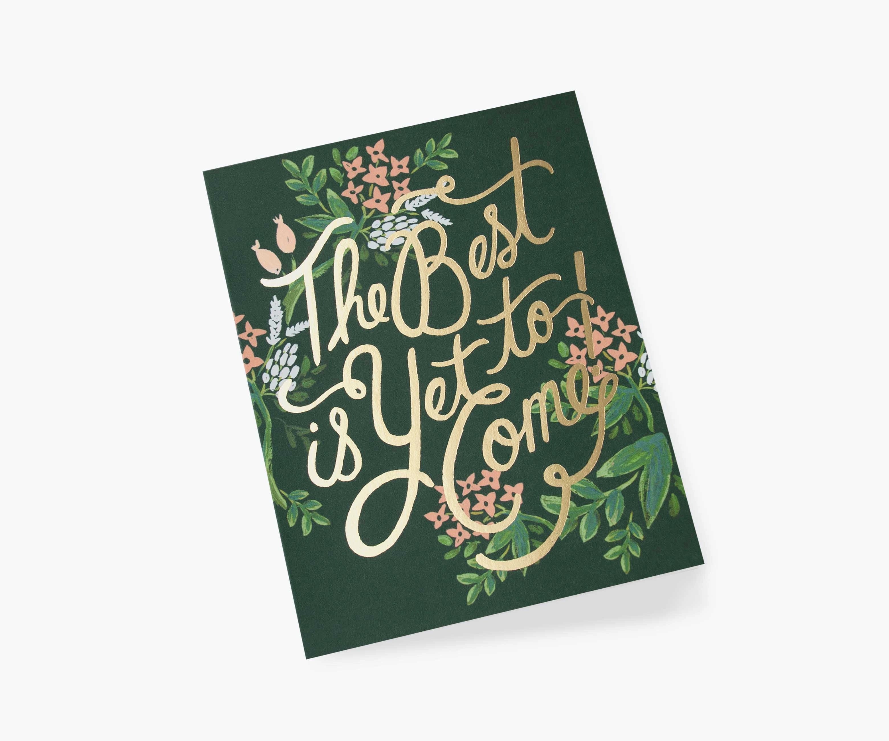 The Best Is Yet To Come Card