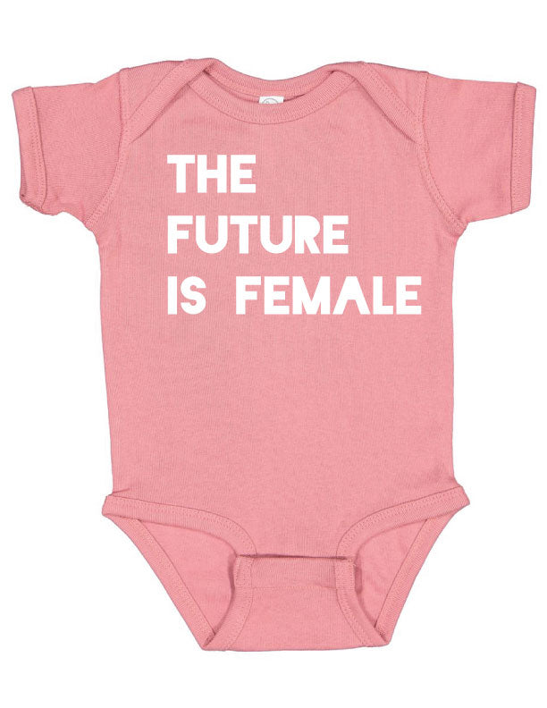 The Future is Female Onesie