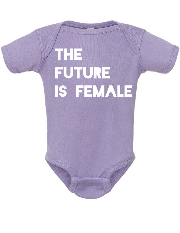 The Future is Female Onesie
