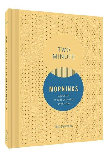 Two Minute Mornings A Journal to Win Your Day Every Day - One Strange Bird