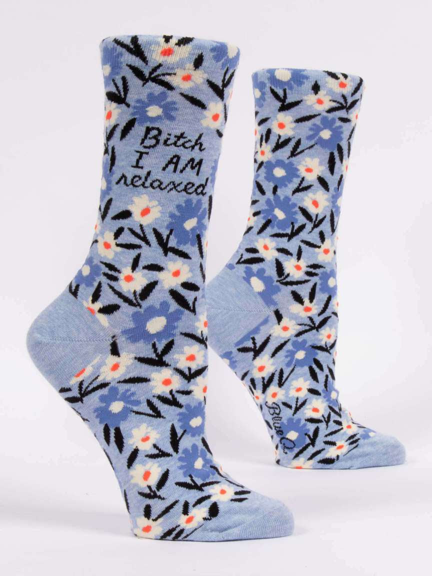 B*tch I AM Relaxed W-Crew Socks - One Strange Bird