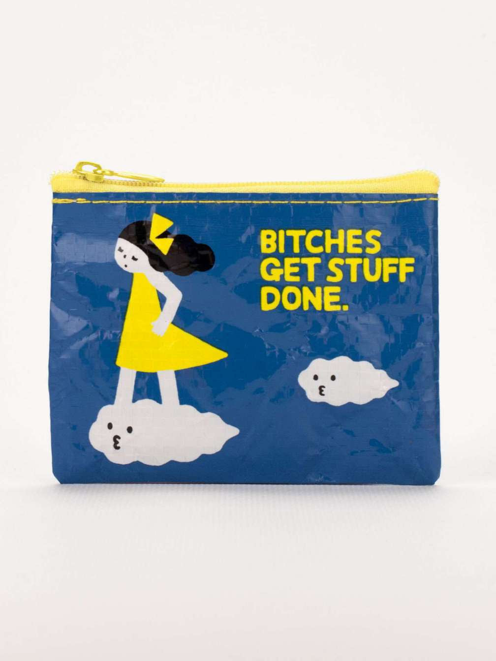 Bitches Get Stuff Done Coin Purse - One Strange Bird