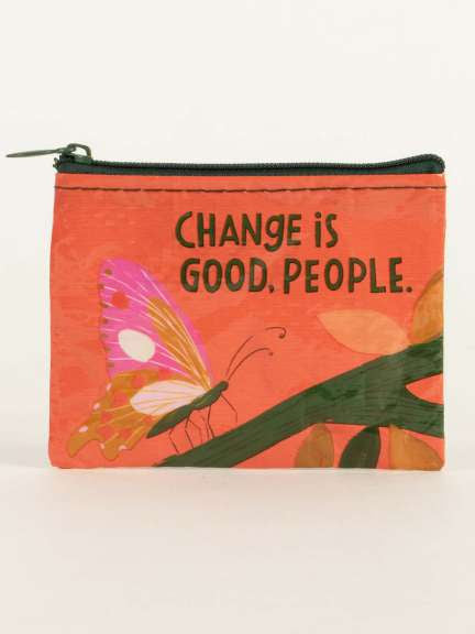 Change Is Good, People. Coin Purse - One Strange Bird